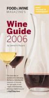 Food & Wine Magazine's Wine Guide 2008 (Food & Wine Magazine's Official Wine Guide) 1932624228 Book Cover