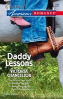 Daddy Lessons (Harlequin American Romance Series) 0373751028 Book Cover