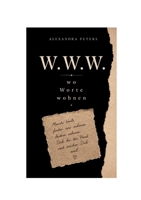 w.w.w.: Wo Worte wohnen 369638772X Book Cover