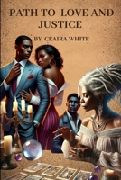 Path To Love And Justice B0DSV3K8GL Book Cover