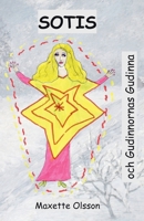SOTIS och Gudinnornas Gudinna (Swedish Edition) B0GPCFHZ4Q Book Cover