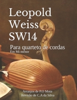 Weiss SW14: Para quarteto de cordas (Portuguese Edition) 1658823222 Book Cover