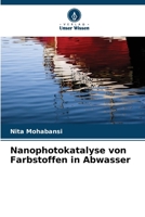 Nanophotokatalyse von Farbstoffen in Abwasser (German Edition) 6208139171 Book Cover
