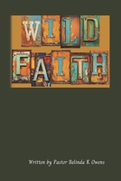 Wild Faith B0DVLZRVRL Book Cover
