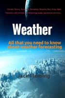 Weather: All that you need to know about weather forecasting. 1545043051 Book Cover