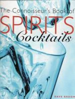 The Connoisseur's Book of Spirits and Cocktails 185868837X Book Cover