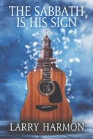 The Sabbath Is His Sign (The Holy Day Series) B0CLZ93SMS Book Cover