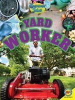 Yard Worker 1489659021 Book Cover