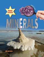 Minerals (Rock Stars) 1846966957 Book Cover