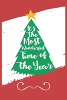 It's The Most Wonderful Time Of The Year: Funny and Cute Secret Santa Gag Gift With -It's The Most Wonderful Time Of The Year- On The Cover | Blank ... | Office Colleagues Coworkers Gift | 100 P 1711630233 Book Cover