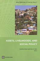 Assets, Livelihoods, and Social Policy (New Frontiers of Social Policy Series) 0821369954 Book Cover