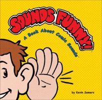 Sounds Funny!: A Book About Comic Sounds 0979621321 Book Cover