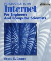 Introduction to the Internet for Engineers and Computer Scientists 0138566917 Book Cover