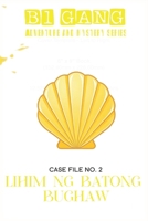 Lihim ng Batong Bughaw (B1 Gang Adventure and Mystery Series) B0DV586864 Book Cover