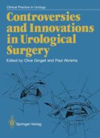 Controversies and Innovations in Urological Surgery 1447131444 Book Cover