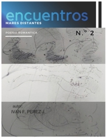 ENCUENTROS Y MARES DISTANTES II (Spanish Edition) B0H21PB9V5 Book Cover