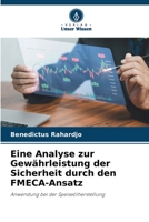 Eine Analyse zur Gewährleistung der Sicherheit durch den FMECA-Ansatz: Anwendung bei der Speiseölherstellung 6206378551 Book Cover