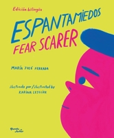 Espantamiedos 607078488X Book Cover