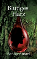 Blutiges Harz - Düstere Fantasy für Erwachsene: Wo Götter bluten und gebrochene Helden in einem Netz aus Intrigen überleben.: Ein fesselndes ... und komplexen Magiesystemen. (German Edition) 3384808304 Book Cover