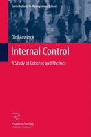 Internal Control: A Study of Concept and Themes (Contributions to Management Science) 3790829455 Book Cover