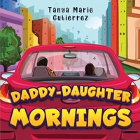 Daddy-Daughter Mornings 183875203X Book Cover