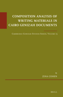 Composition Analysis of Writing Materials in Cairo Genizah Documents Cambridge Genizah Studies Series, Volume 15 900444887X Book Cover