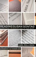 Reading Susan Sontag: A Critical Introduction to Her Work 1566633915 Book Cover
