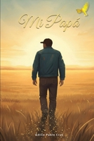 Mi Papa (Spanish Edition) B0GKZJ94PV Book Cover
