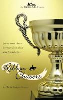 Ribbon Chasers (Barn Girls) 1602479127 Book Cover