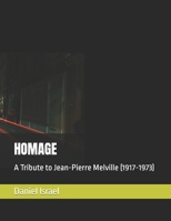 Homage: A Tribute to Jean-Pierre Melville (1917-1973) B0B6L3D6QF Book Cover