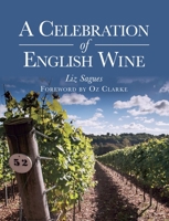 Celebration Of English Wine 0719826144 Book Cover