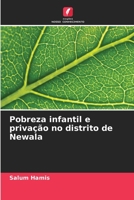 Pobreza infantil e privação no distrito de Newala 6206389863 Book Cover