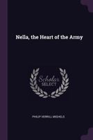 Nella, the Heart of the Army 0548297541 Book Cover