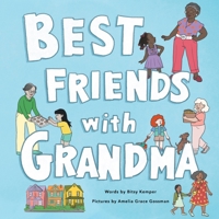 Best Friends with Grandma 1956378472 Book Cover