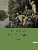 Jacques Et Marie: Tome 1 B0BVDD3PBG Book Cover