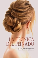 La Técnica del Peinado B089M1KPZB Book Cover