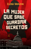 La mujer que sabe guardar secretos. La verdadera historia de los espías rusos en la que se inspira The Americans, la serie de culto de Amazon Prime Video (Thriller y suspense) (Spanish Edition) 8418557419 Book Cover