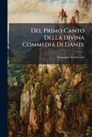 Del Primo Canto Della Divina Commedia Di Dante: Comenti [With Text.] 1148088636 Book Cover