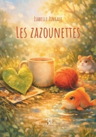 Les zazounettes B0GY7VKQHK Book Cover