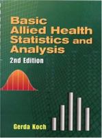 Basic Allied Health Statistics and Analysis 0827355254 Book Cover