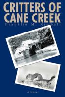 Critters of Cane Creek 0595432417 Book Cover