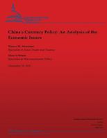 China’s Currency: An Analysis of the Economic Issues 1481849174 Book Cover