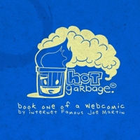 Hot Garbage, Volume 1 0359437486 Book Cover