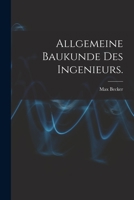 Allgemeine Baukunde Des Ingenieurs. 1018648070 Book Cover