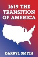 1619 The Transition of America 1664180907 Book Cover