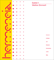 Ezekiel 1 (Hermeneia: a Critical and Historical Commentary on the Bible) 0800660080 Book Cover
