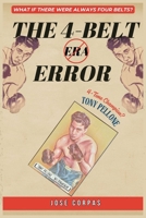 The 4-Belt Error: What If There Were Always Four Belts? Pellone Edition. B0F94CZV6Z Book Cover