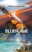 Colonel Blueflame 1965126529 Book Cover