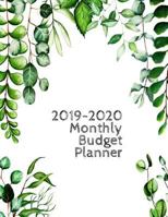 2019-2020 Monthly Budget Planner: With Weekly Expense Tracker, Personal Finance Planning Organizer 1727548906 Book Cover