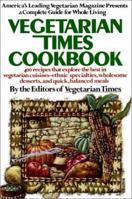 The Vegetarian Times Cookbook 0020103700 Book Cover